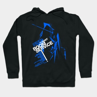 mnemonic: I WANT ROOM SERVICE! Hoodie